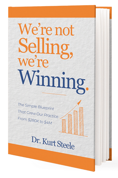 We're Not Selling, We're Winning by Dr. Kurt T. Steele